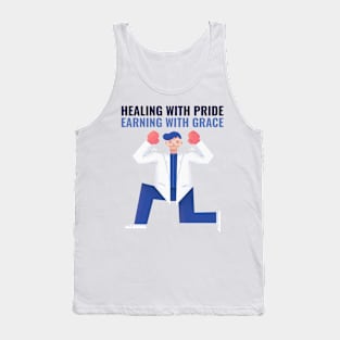 HEALING WITH PRIDE EARNING WITH GRACE SEVEN FIGURE PHARMACIST Tank Top